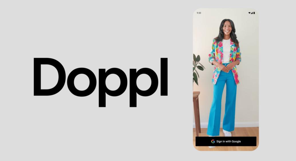 Google launches Doppl, a new app that lets you visualize how an outfit might look on you